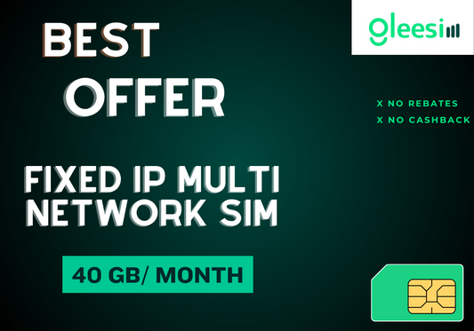 Fixed IP Multi Network Sim for UK,EU & US- 40GB a Month
